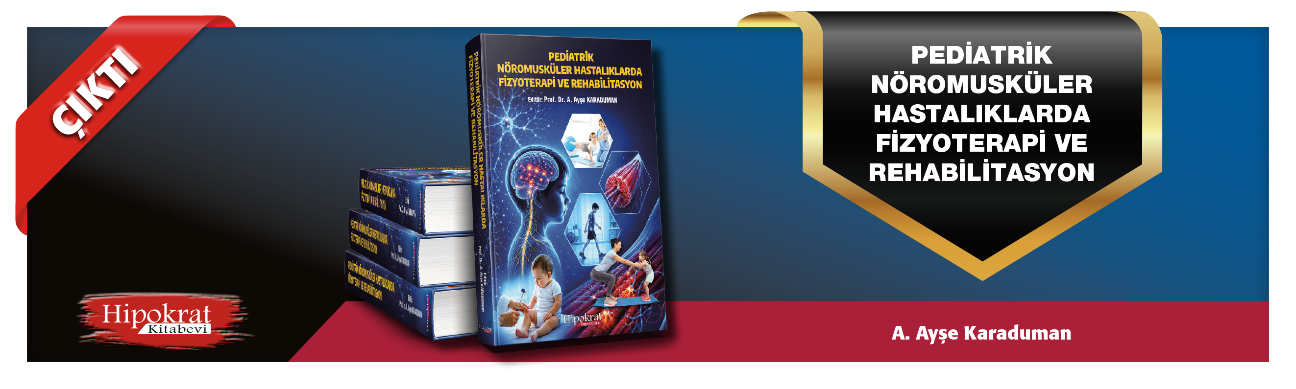 Pediatrik Nöromusküler Hastalıklarda  Fizyoterapi ve Rehabilitasyon